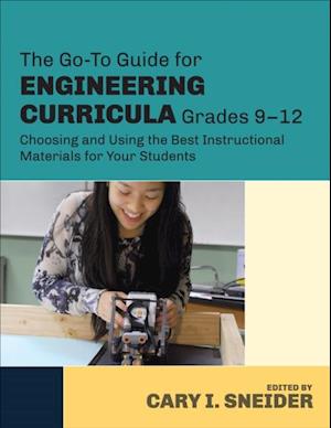 Go-To Guide for Engineering Curricula, Grades 9-12