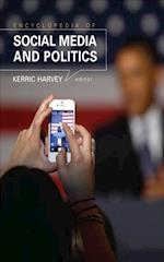 Encyclopedia of Social Media and Politics