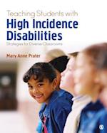 Teaching Students With High-Incidence Disabilities : Strategies for Diverse Classrooms