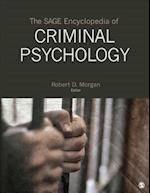 The SAGE Encyclopedia of Criminal Psychology