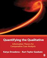 Quantifying the Qualitative : Information Theory for Comparative Case Analysis