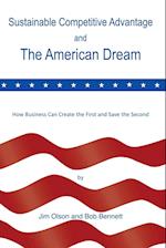 Sustainable Competitive Advantage and the American Dream