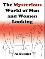 Mysterious World of Men and Women Looking