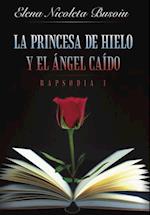 La princesa de hielo y el ángel caído