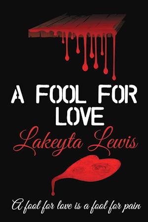 A Fool for Love