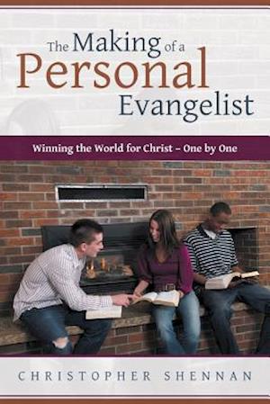 The Making of a Personal Evangelist