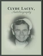 Clyde Lacey, Autobiography