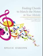 Finding Chords to Match the Notes In Your Melody