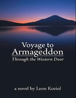 Voyage to Armageddon: Through the Western Door