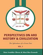 Perspectives On Aro History & Civilization: The Splendour of a Great Past