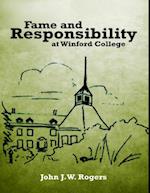 Fame and Responsibility At Winford College