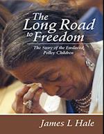 Long Road to Freedom: The Story of the Enslaved Polley Children