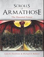 Scrolls of Armathose: The Haunted Forest