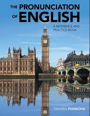 Pronunciation of English: A Reference and Practice Book