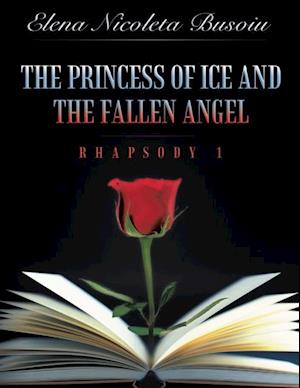 Princess of Ice and the Fallen Angel: Rhapsody One