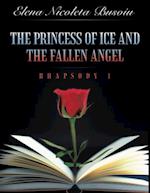 Princess of Ice and the Fallen Angel: Rhapsody One