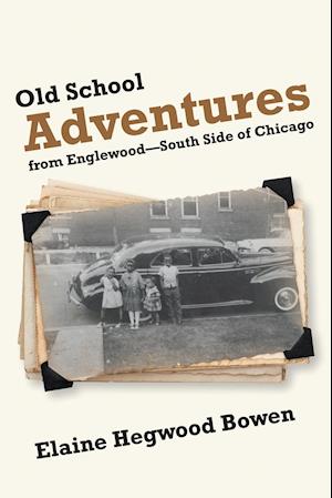 Old School Adventures from Englewood?South Side of Chicago