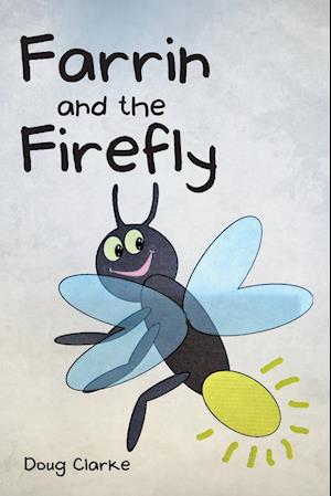 Farrin and the Firefly