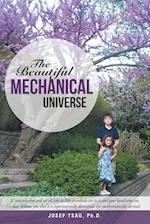 The Beautiful Mechanical Universe