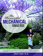 Beautiful Mechanical Universe