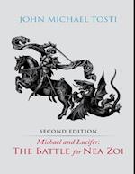 Michael and Lucifer: The Battle for Nea Zoi