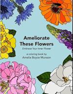 Ameliorate These Flowers 
