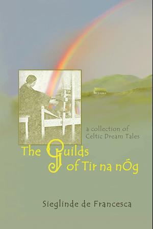 The Guilds of Tir Na nÓg