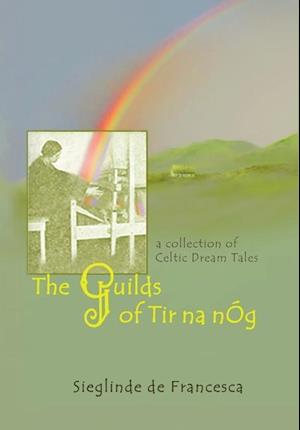 The Guilds of Tir Na nÓg