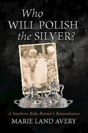 Who Will Polish the Silver?