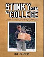 Stinky Goes to College: And Doesn't Leave for Fifty Eight Years!