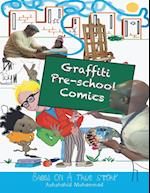 Graffiti Pre-school Comic Book