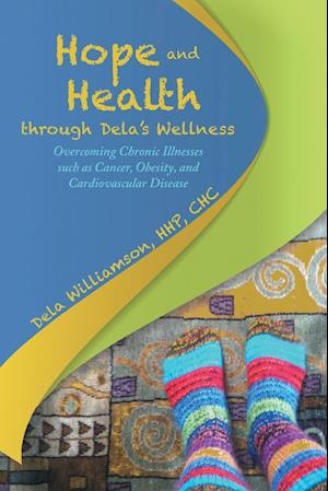 Hope and Health through Dela's Wellness