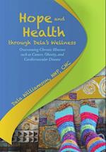 Hope and Health through Dela's Wellness