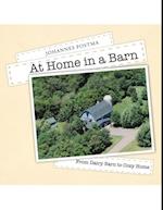 At Home In a Barn: From Dairy Barn to Cozy Home