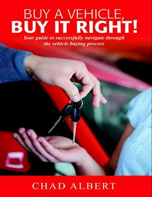 Buy a Vehicle, Buy It Right!