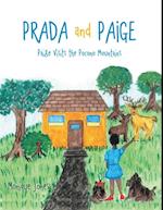 Prada and Paige: Paige Visits the Pocono Mountains