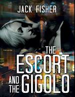 Escort and the Gigolo