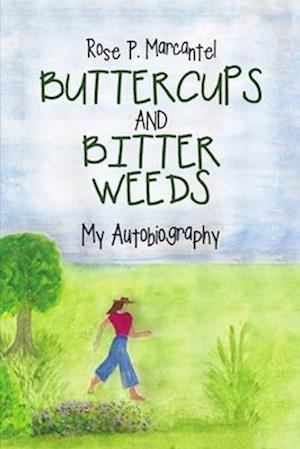 Buttercups and Bitter Weeds