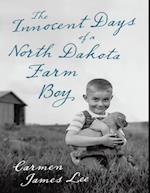 Innocent Days of a North Dakota Farm Boy