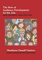 The How of Audience Development for the Arts