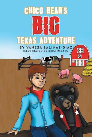 Chico Bear's Big Texas Adventure