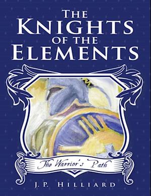 Knights of the Elements: The Warrior's Path