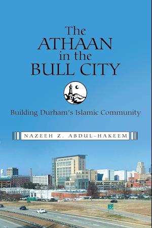 The Athaan in the Bull City