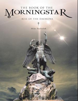 Book of the Morningstar: Rise of the Daemons
