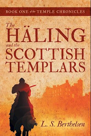 The Häling and the Scottish Templars