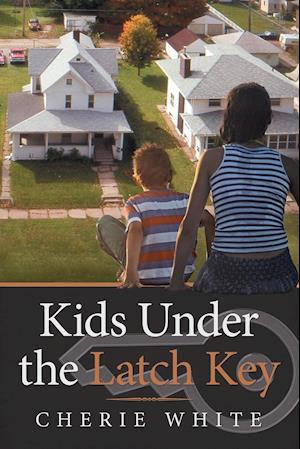 Kids Under the Latch Key