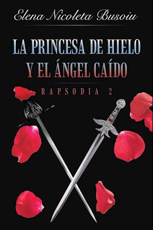 La princesa de hielo y el ángel caído