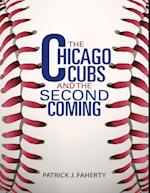 Chicago Cubs and the Second Coming