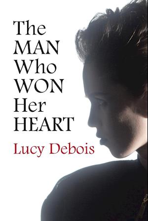 The Man who Won her Heart