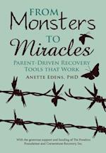 From Monsters to Miracles